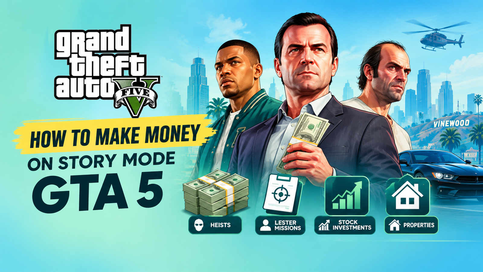 how to make money on story mode GTA 5